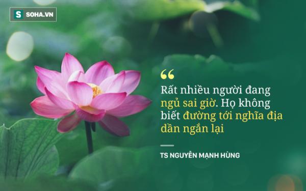 TS Nguyễn Mạnh Hùng: “Rất nhiều người đang ngủ sai giờ. Họ không biết đường tới nghĩa địa dần ngắn lại” - 1