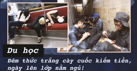 Cuộc sống một bộ phận du học sinh Việt: Đêm cặm cụi kiếm tiền, ngày lên lớp ngủ!