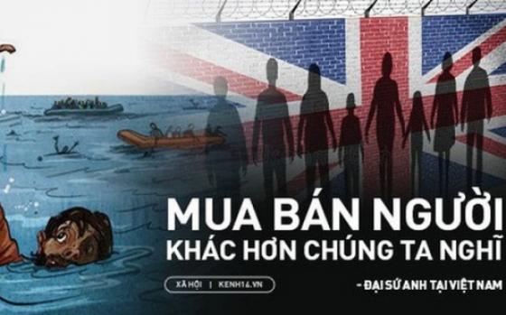 Những chia sẻ của Đại sứ Anh tại VN về tình trạng mua bán người và di cư trái phép