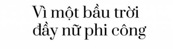 132 11 Nu Phi Cong Goc Viet Va Giac Mo Mot Minh Bay Vong Quanh The Gioi Trong 45 Ngay