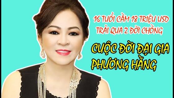 Cuộc đời đại gia Phương Hằng: Bươn chải Canada từ năm 16 tuổi, cầm 18 triệu USD về quê lập nghiệp và mối duyên với ông Dũng “lò vôi”