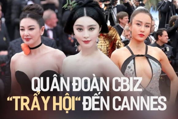 Trò lố gây kinh hãi của "đội quân Cbiz" tại thảm đỏ Cannes