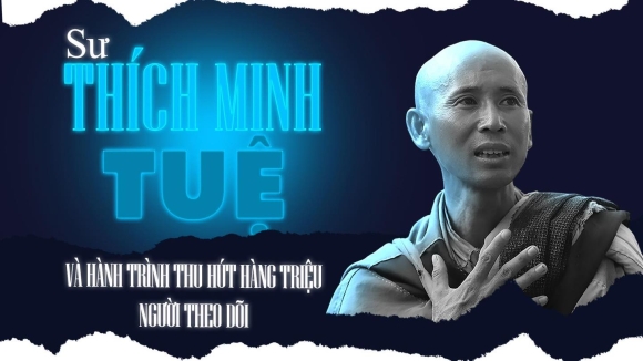 Sư Thích Minh Tuệ và hành trình thu hút hàng triệu người theo dõi